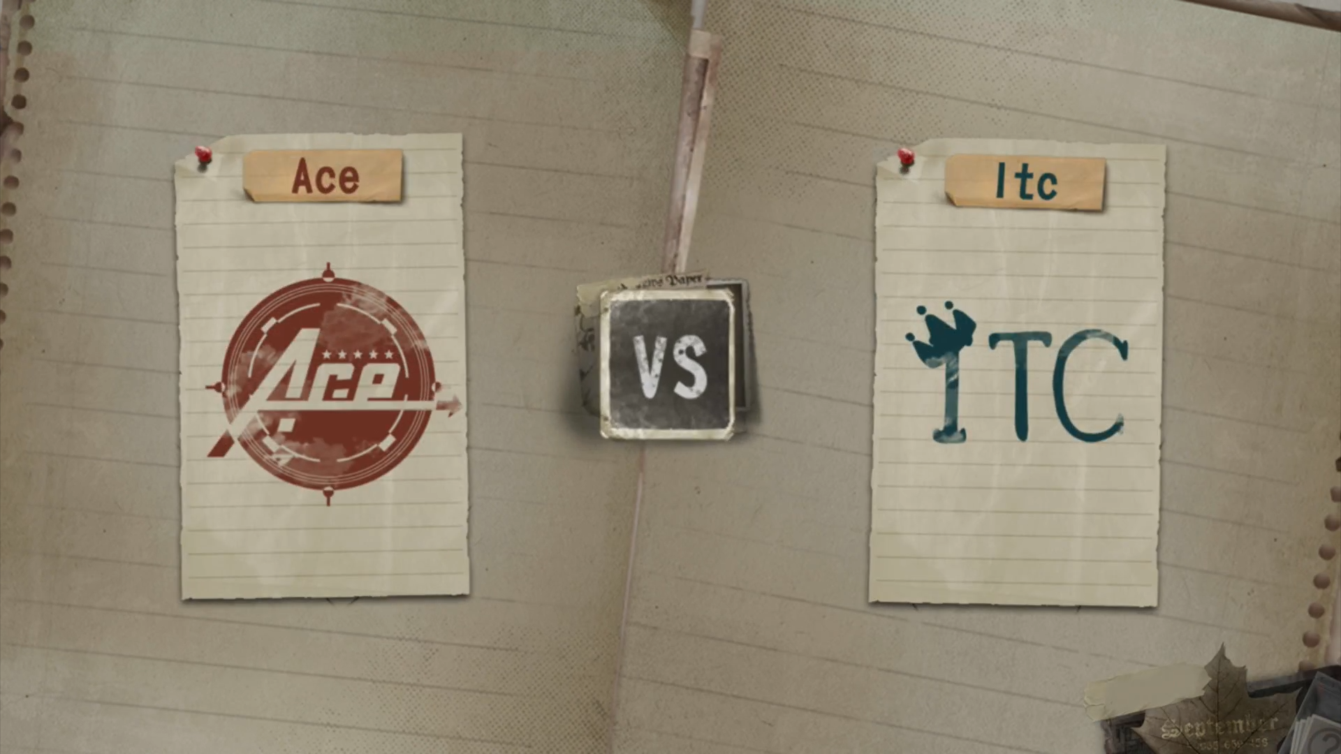 8月10日，周六，胜者组第一轮 Ace vs Itc