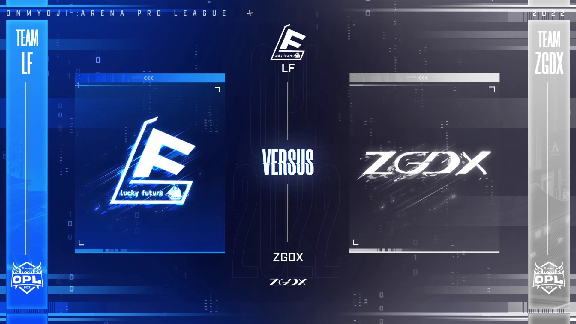 2022 0507 OPL春季赛常规赛 LF VS ZGDX