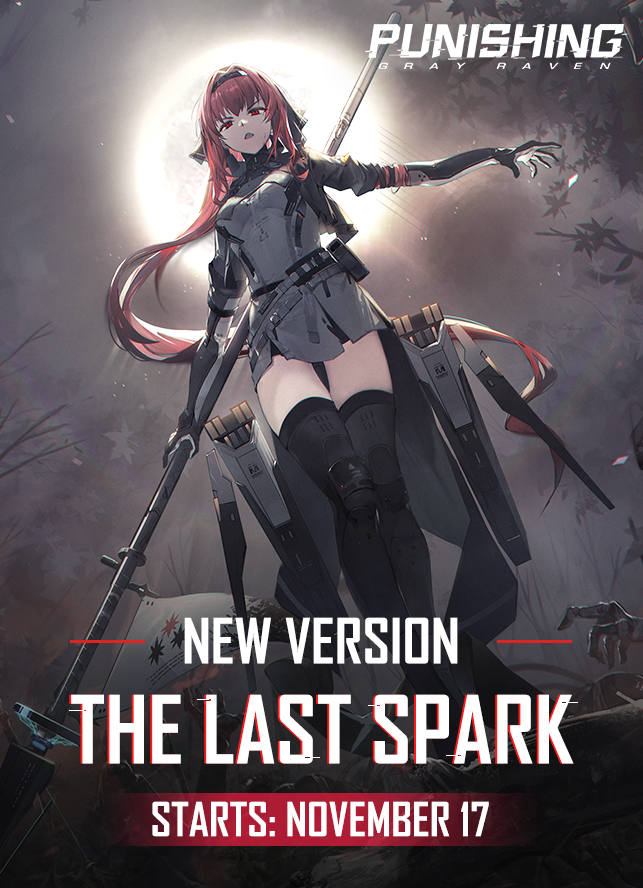 Punishing Gray Raven November Update - The Last Spark Version
